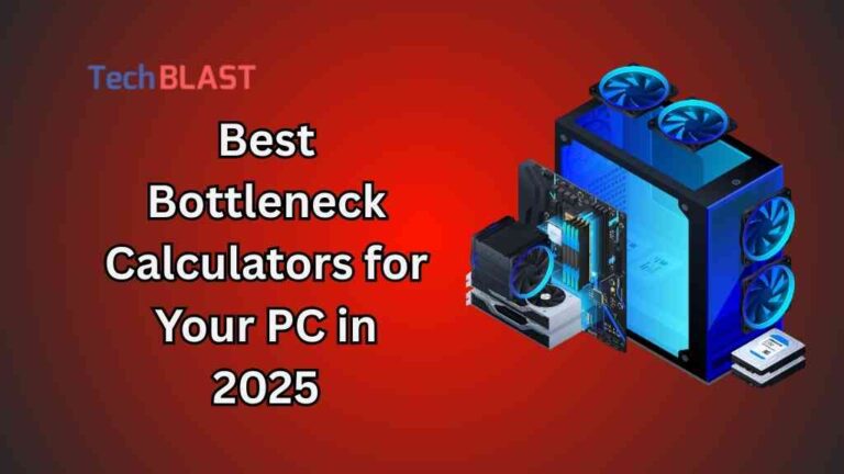 Best Bottleneck Calculators for Your PC in 2025